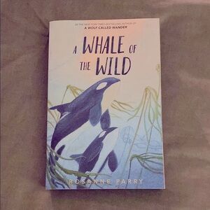 A Whale of the Wild book never read